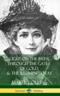 Light on the Path, Through the Gates of Gold & The Illumined Way (Hardcover) - Hardcover