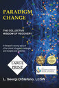 Paradigm Change: The Collective Wisdom of Recovery - Paperback