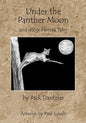 Under the Panther Moon: and other Florida Tales - Paperback