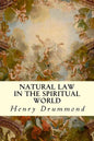 Natural Law in the Spiritual World - Paperback
