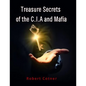 Treasure Secrets of the C.I.A and Mafia - Paperback