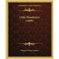 Little Wanderers (1899) - Paperback