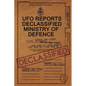 UFO Reports Declassified - Ministry Of Defence Vol 1: The only Ministry of Defence UFO Reports books in print. This book contains a range of genuine U - Paperback