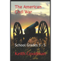 The American Civil War: School Grades 3 - 5 - Paperback