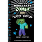 Diary of a Minecraft Zombie Book 33: Player Patrol - Paperback