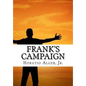 Frank's Campaign - Paperback