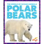 Polar Bears - Library Binding