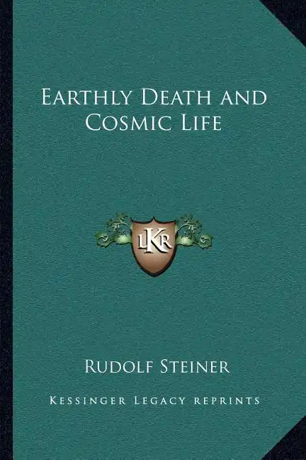Earthly Death and Cosmic Life - Paperback
