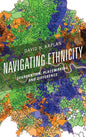 Navigating Ethnicity - Hardcover