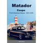 Matador Coupe by American Motors 1974-1978 - Paperback