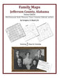 Family Maps of Jefferson County, Alabama, Deluxe Edition - Paperback