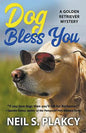 Dog Bless You (Cozy Dog Mystery): Golden Retriever Mystery #4 (Golden Retriever Mysteries) - Paperback