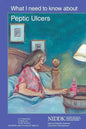 What I Need to Know About Peptic Ulcers - Paperback