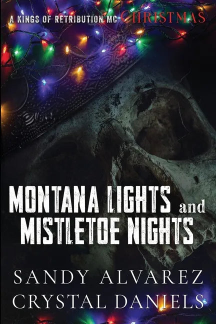 Montana Lights and Mistletoe Nights: Gabriel and Alba - Paperback
