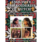 Exquisite Embroideries of Kutch: Practising Communities - Culture, Costumes, Crafts - Hardcover