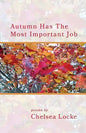 Autumn Has The Most Important Job - Paperback