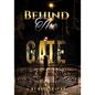 Behind the Gate - Paperback