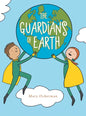 The Guardians of Earth - Hardcover