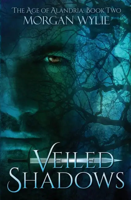 Veiled Shadows: The Age of Alandria: Book Two - Paperback