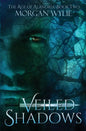 Veiled Shadows: The Age of Alandria: Book Two - Paperback