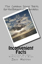 Inconvenient Facts: proving Global Warming Is A Hoax - Paperback