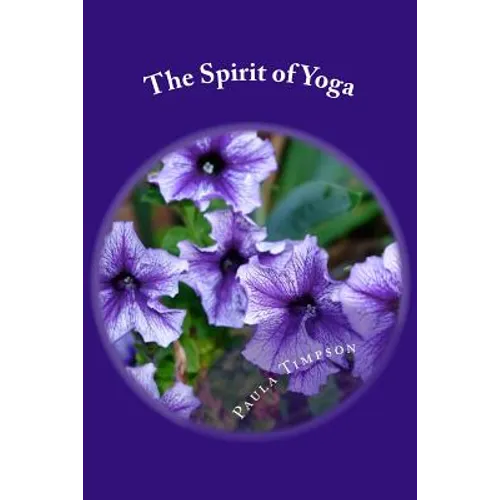 The Spirit of Yoga: Poetry of the Breath - Paperback