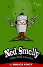Ned Smelly - Outlaw Stuck in Iron Suit - Paperback