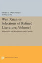 Wen Xuan or Selections of Refined Literature, Volume I: Rhapsodies on Metropolises and Capitals - Paperback
