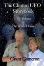 The Clinton UFO Storybook: ET Politics in the White House - Paperback