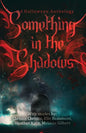 Something in the Shadows - Paperback
