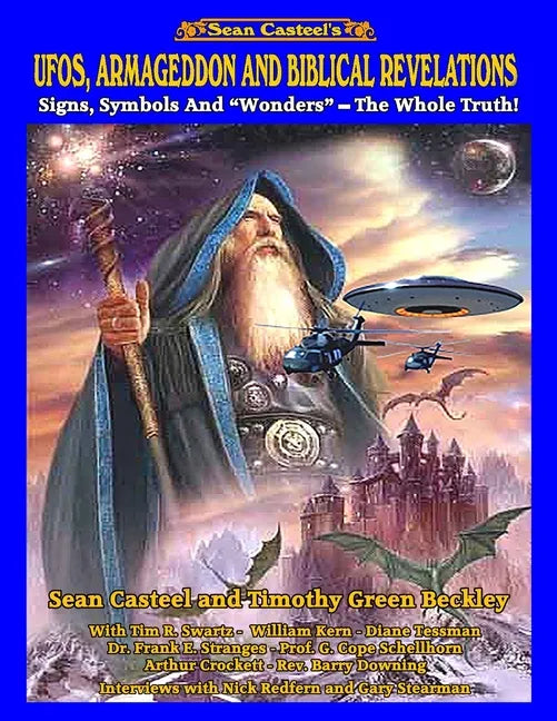 UFOs, Armageddon and Biblical Revelations: Signs, Symbols and Wonders - The Whole Truth! - Paperback