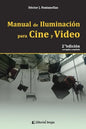 Manual de iluminación para cine y video: 2da. edición, corregida y ampliada - Paperback