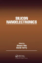 Silicon Nanoelectronics - Paperback