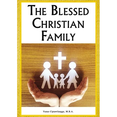 The Blessed Christian Family - Paperback