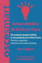 OSCEsmart - 50 medical student OSCEs in Anaesthetics & Critical Care: Vignettes, histories and mark schemes for your finals. - Paperback
