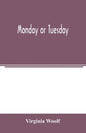 Monday or Tuesday - Paperback