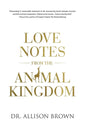 Love Notes from the Animal Kingdom - Paperback