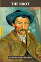 The Idiot by Fyodor Dostoevsky - Paperback