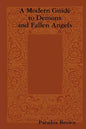 A Modern Guide To Demons And Fallen Angels - Paperback