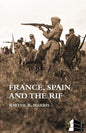FRANCE, SPAIN AND THE RIF(Rif War, also called the Second Moroccan War 1922-26) - Paperback