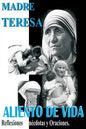 Madre Teresa Aliento de Vida: Reflexiones, anécdotas y Oraciones - Paperback