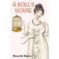 A Doll's House - Paperback