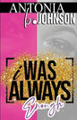 I Was Always Enough - Paperback