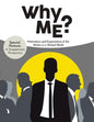 Why Me?: Motivations and Expectations of the Worker in a Wicked World - Paperback