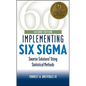 Implementing Six SIGMA: Smarter Solutions Using Statistical Methods - Hardcover