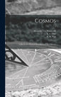 Cosmos: a Sketch of a Physical Description of the Universe; 1 - Hardcover