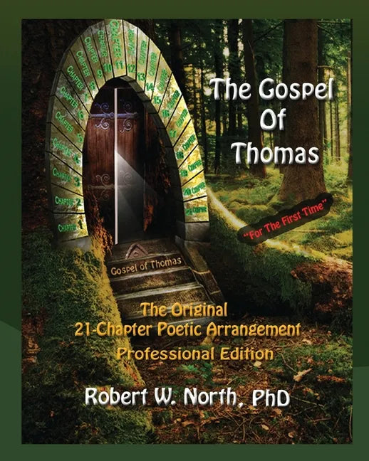 Gospel of Thomas Professional-The Original 21 Chapter Poetic Arrangement, Professional Edition - Paperback