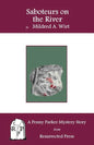 Saboteurs on the River: A Penny Parker Mystery Story - Paperback