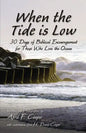 When the Tide is Low Softcover - Paperback