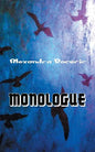 Monologue: On the Shores of the River of Life - Paperback